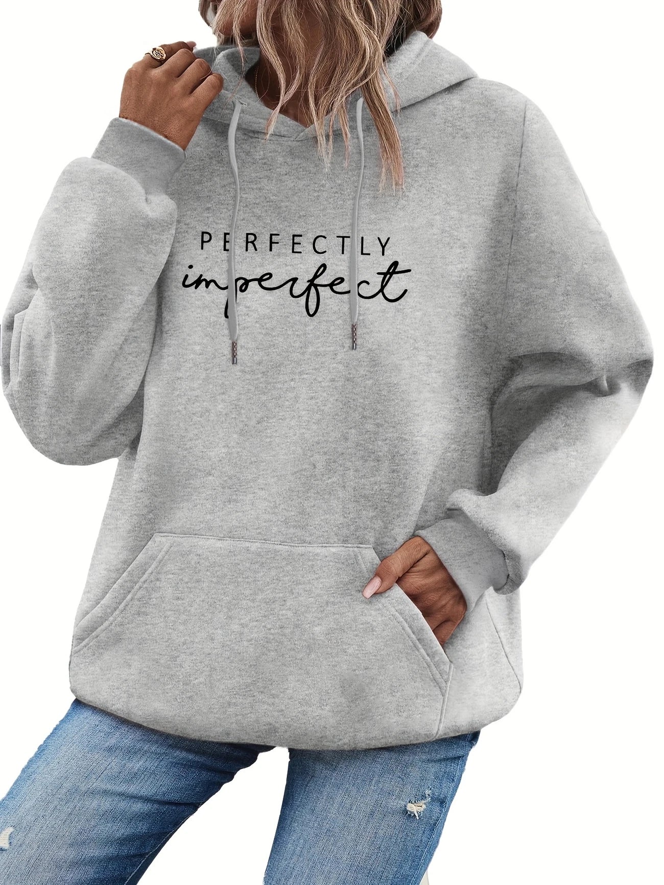 Women's hoodie perfectly imperfect