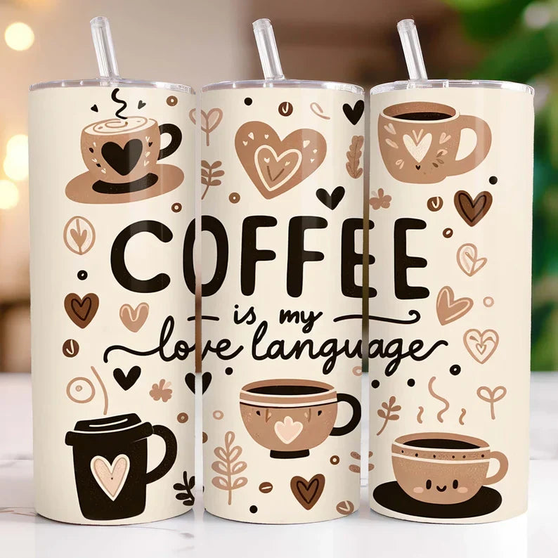Coffee is my love language tumbler