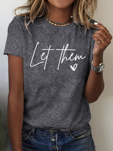 Women's Top Casual Crew Neck T-Shirt with "Let Them" Letter Print,