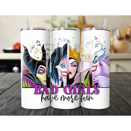 20 oz Tumbler Bad girls have more fun
