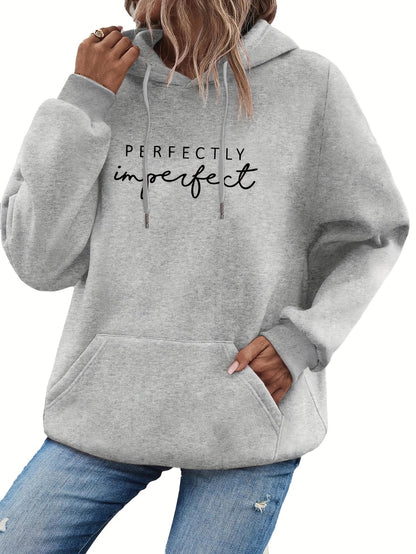 Women's hoodie perfectly imperfect
