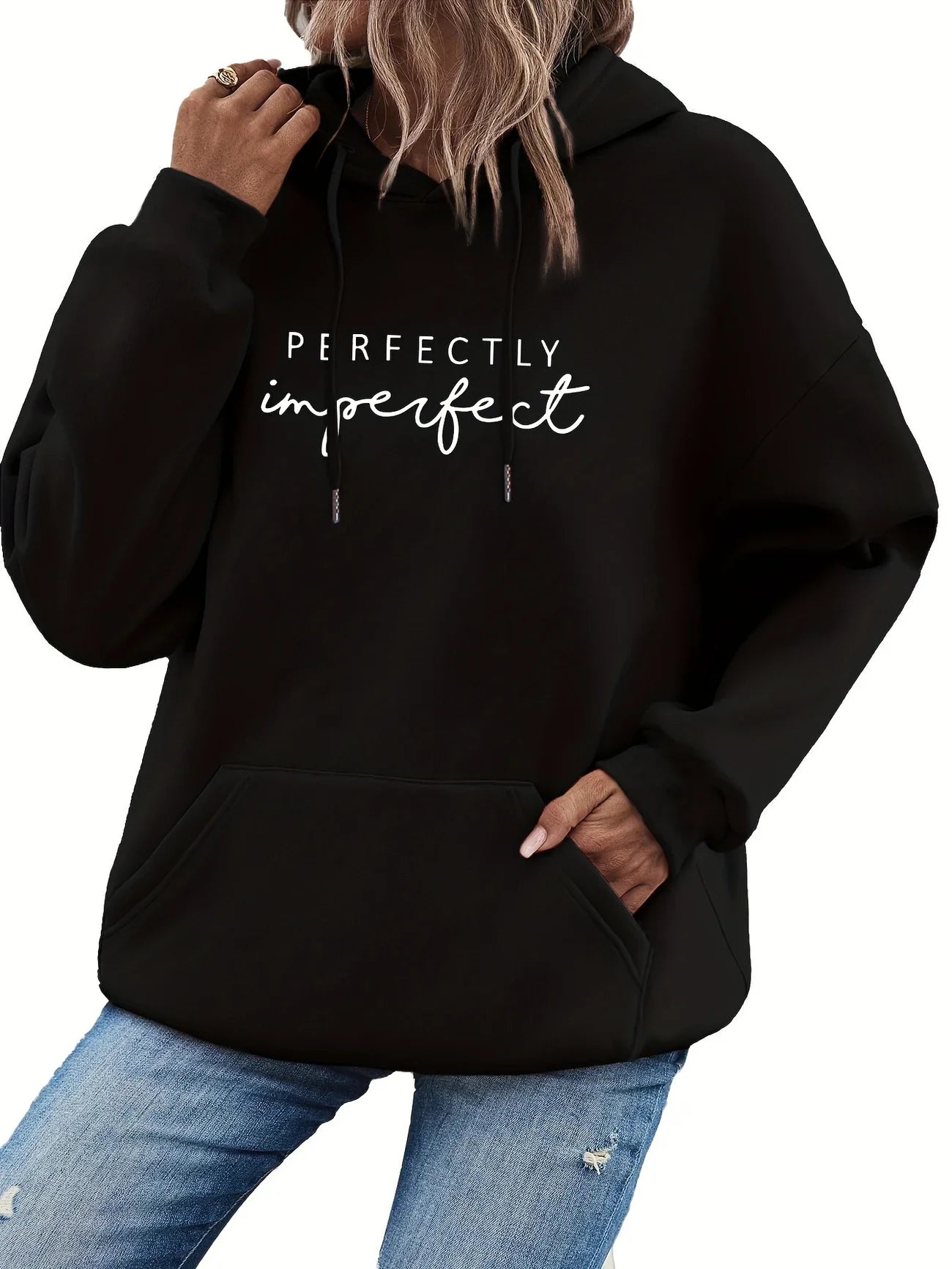 Women's hoodie perfectly imperfect