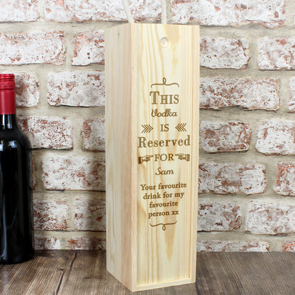 Personalised Reserved For Wooden Wine Bottle Box