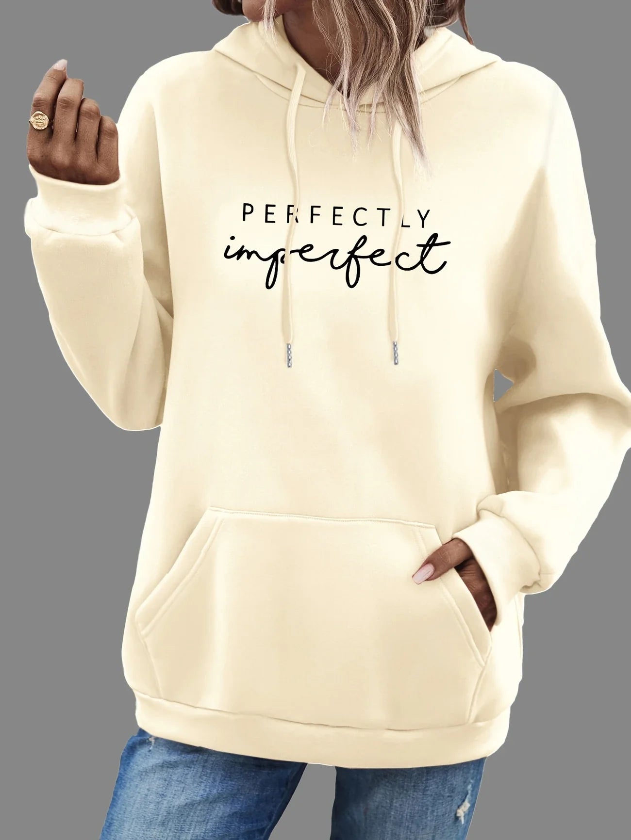 Women's hoodie perfectly imperfect