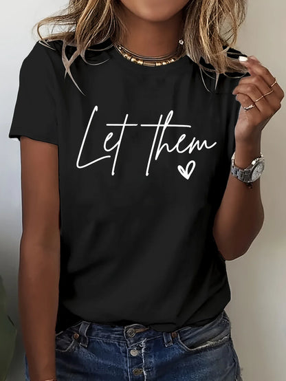 Women's Top Casual Crew Neck T-Shirt with "Let Them" Letter Print,